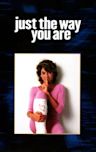 Just the Way You Are (1984 film)