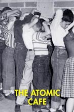 The Atomic Cafe