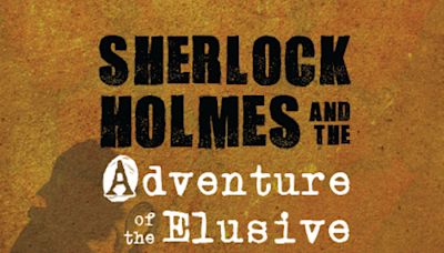 Sherlock Holmes and the Adventure of the Elusive Ear in South Bend at South Bend Civic Theatre 2024