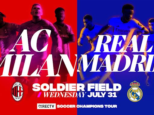 Real Madrid vs. AC Milan: Date and time, where to watch and predicted XIs