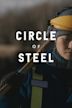 Circle of Steel