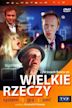 Wielkie rzeczy: Gra