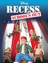 Recess: School's Out