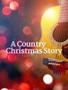 A Country Christmas Story