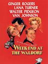 Week-End at the Waldorf