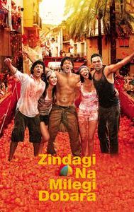 Zindagi Na Milegi Dobara