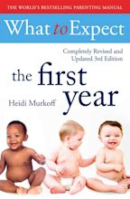 What To Expect The 1st Year [3rd Edition] | Book by Heidi Murkoff ...