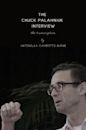 The Chuck Palahniuk Interview: The Transcription (Excerpts from MOUTH Book 3)