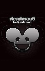 Deadmau5: Live at Earl's Court