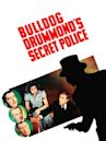 Bulldog Drummond's Secret Police