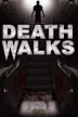 Death Walks