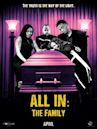 All In: The Family