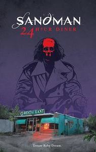 Sandman: 24 Hour Diner