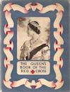 The Queen's Book of Red Cross