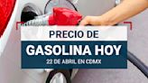 ¡De regreso a la normalidad! Precio de la gasolina hoy 22 de abril 2024