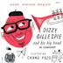 Dizzy Gillespie and His Big Band: In Concert