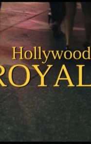 Hollywood Royale