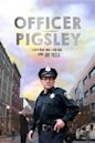 Officer Pigsley