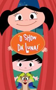 O Show da Luna!