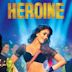 Heroine (2012 film)