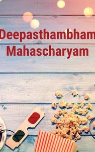 Deepasthambham Mahascharyam