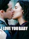 I Love You Baby (2001 film)