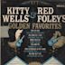 Kitty Wells' & Red Foley's Golden Favorites