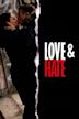 Love + Hate (2005 film)