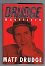 Drudge Manifesto