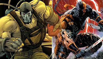 DC Studios Developing Movie Involving Bane And Deathstroke From Writer Matthew Orton