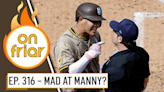 On Friar Podcast: Should We Be Mad at Manny? Is Waldron The Ace? Everyone's hurt