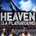 Heaven Is a Playground (film)