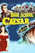 High School Caesar