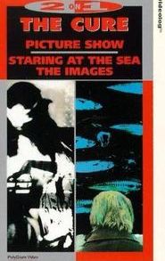 The Cure: Staring at the Sea - The Images