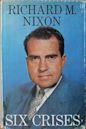 Six Crises (Richard Nixon Library Editions)