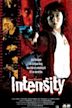 Intensity (film)