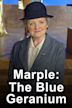 Marple: The Blue Geranium