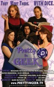 Pretty in Geek