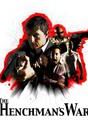 The Henchman's War