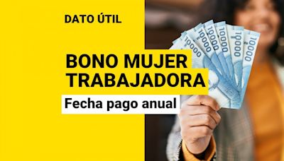 Bono Mujer Trabajadora: ¿En qué fecha es el pago anual de hasta $646 mil?