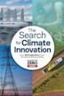 Solving for Zero: The Search for Climate Innovation