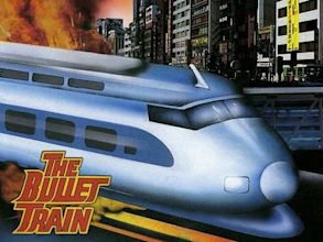 The Bullet Train