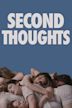 Second Thoughts