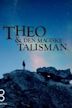 Theo & Den Magiske Talisman