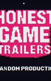 Honest Game Trailers