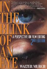 “IN THE BLINK OF AN EYE” by Walter Murch - Lunacy Productions