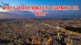 Greater Bengaluru Governance Bill 2024 That Will Divide City Into 5 Zones: What Does It Mean?