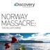 Norway Massacre: The Killer's Mind