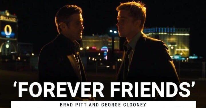 'Forever Friends': Brad Pitt And George Clooney Sound Like They Had The Best Time Filming New Movie 'Wolfs' Together