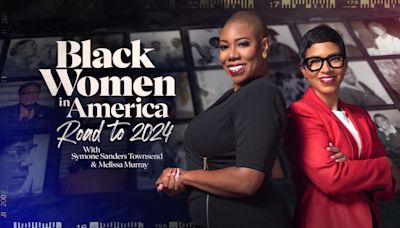 The Power Of Her Voice And Vote: MSNBC's New Special Spotlights Black Women's Pivotal Role In Politics | Essence